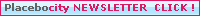 Inscrivez-vous � la newsletter Placebo City !